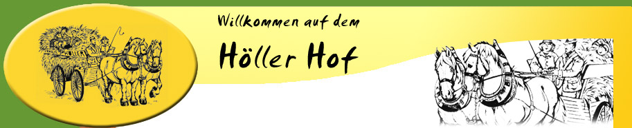 Willkommen auf dem Höller Hof