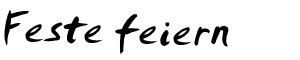 Feste feiern
